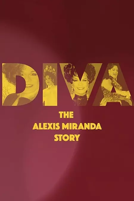 Diva: The Alexis Miranda Story