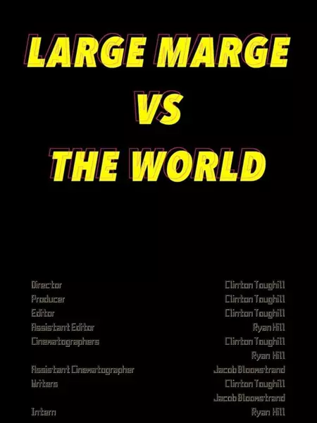 Large Marge vs The World