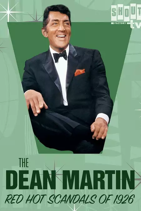Dean Martin's Red Hot Scandals of 1926