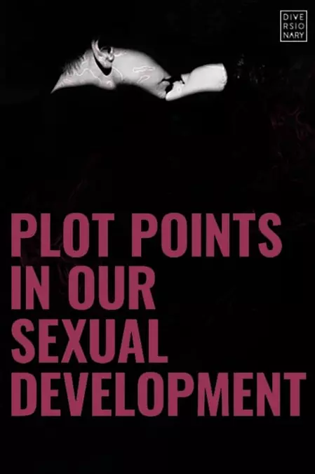 Plot Points in Our Sexual Development