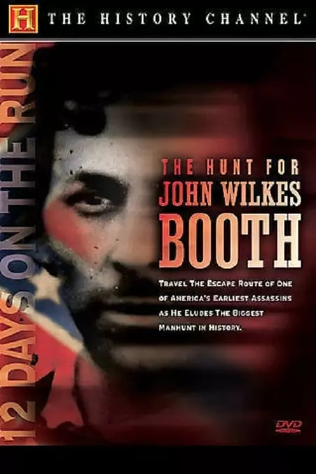 The Hunt for John Wilkes Booth