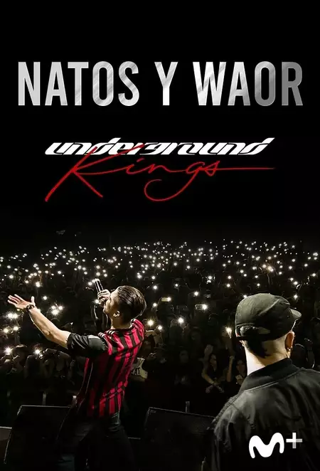 Underground Kings (Natos y Waor: el documental)