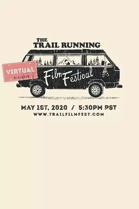 The Trail Running Film Festival - May 2020