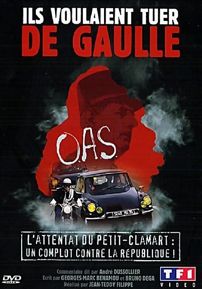 Ils voulaient tuer de Gaulle