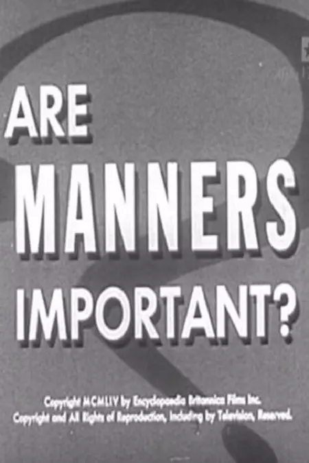 Are Manners Important?