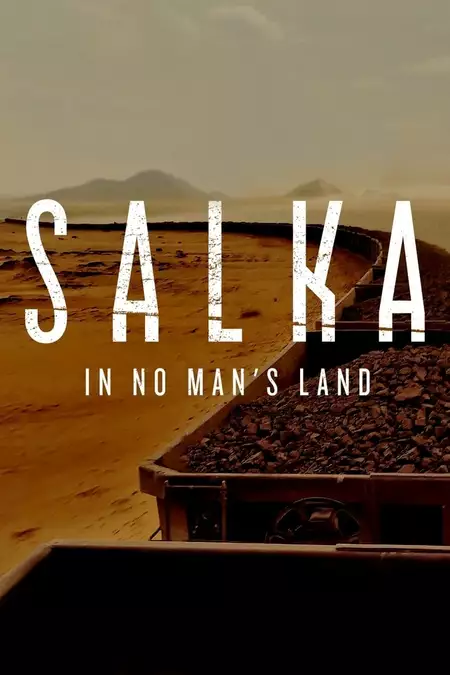 Salka in No Man's Land