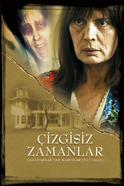 Kabuslar Evi: Çizgisiz Zamanlar