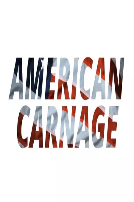 American Carnage