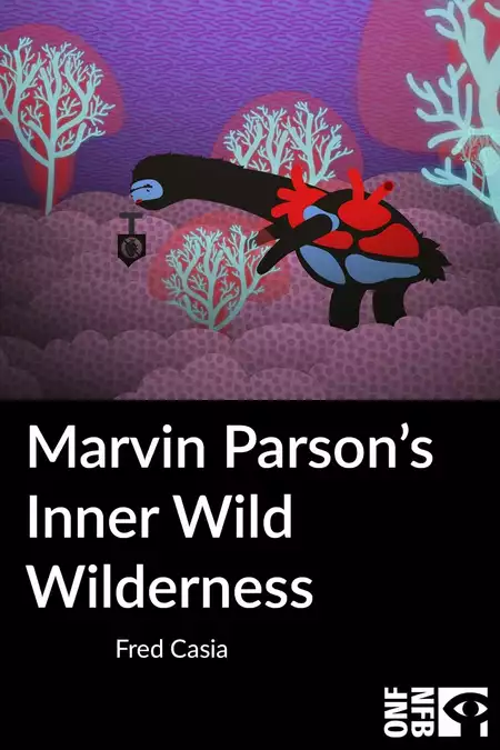Marvin Parson’s Inner Wild Wilderness
