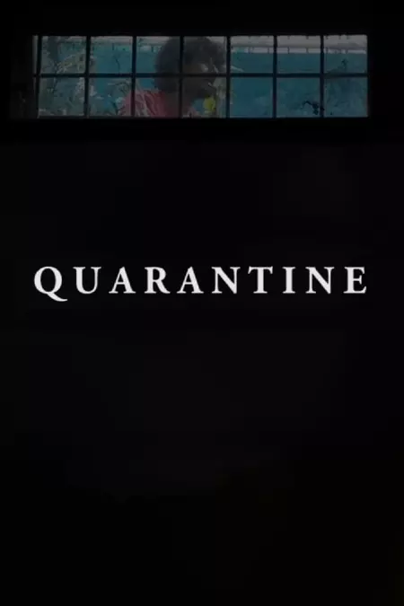 Quarantine — A Filmpoem