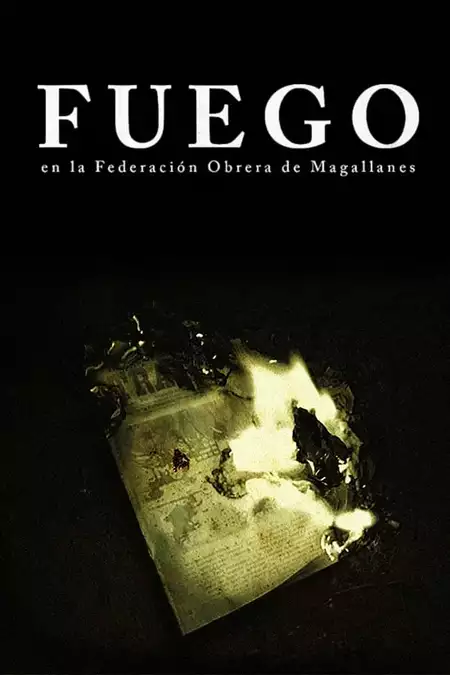 Fuego, en la Federación Obrera de Magallanes