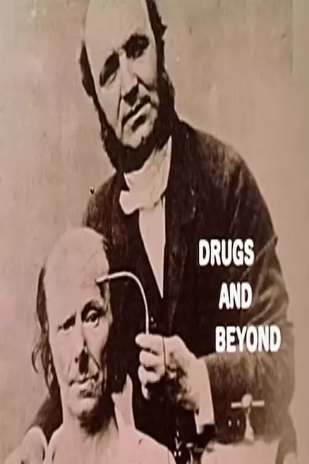 Drugs And Beyond