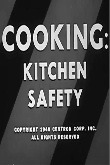 Cooking: Kitchen Safety