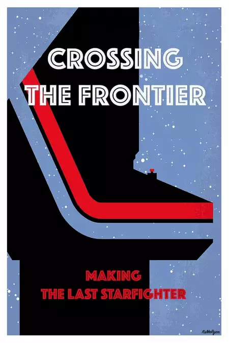 Crossing the Frontier: Making The Last Starfighter