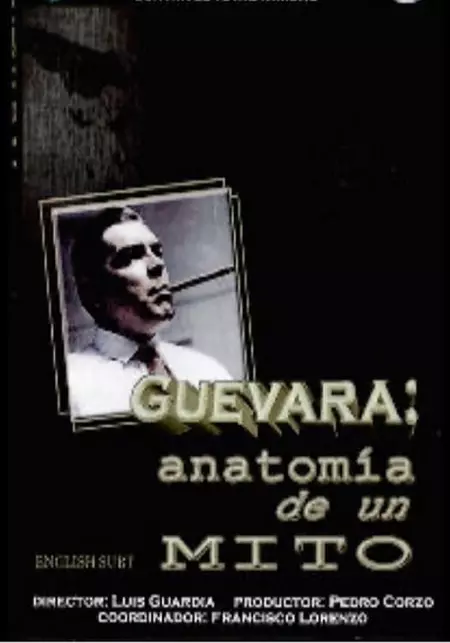 Guevara: Anatomy of a Myth