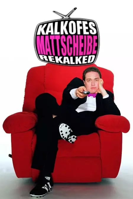 Kalkofes Mattscheibe - Rekalked