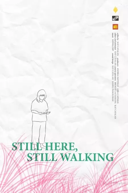 Still Here, Still Walking