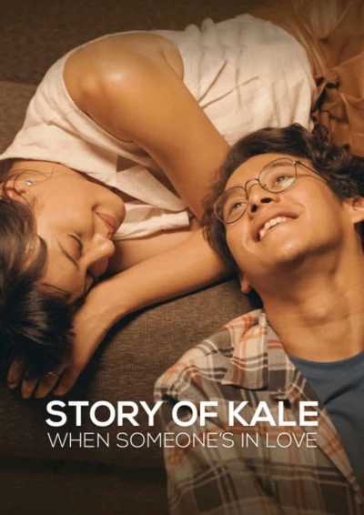 Story of Kale: When Someone's in Love