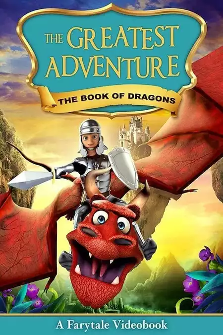The Greatest Adventure: Book Of Dragons
