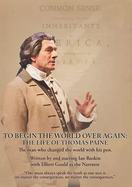 To Begin the World Over Again: The Life of Thomas Paine