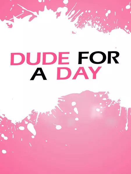 Dude for a Day