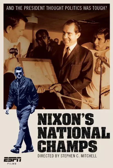 ESPN Films: Nixon's National Champs