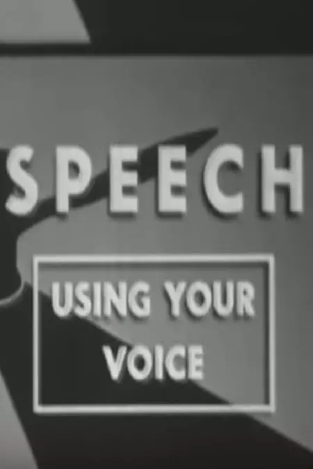 Speech: Using Your Voice