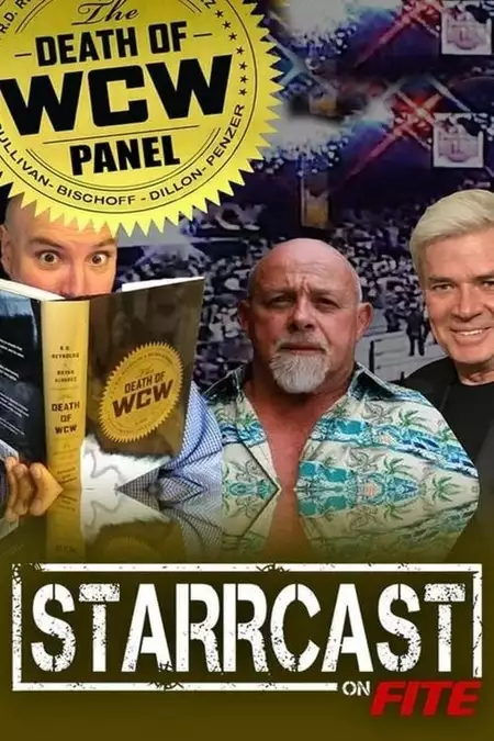 STARRCAST I: The Death of WCW Panel