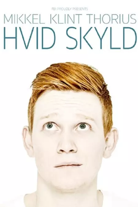 Mikkel Klint Thorius: Hvid Skyld