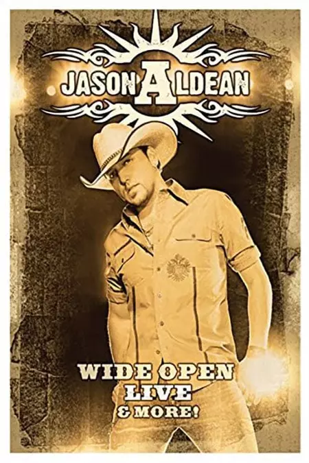 Jason Aldean - Wide Open Live and More