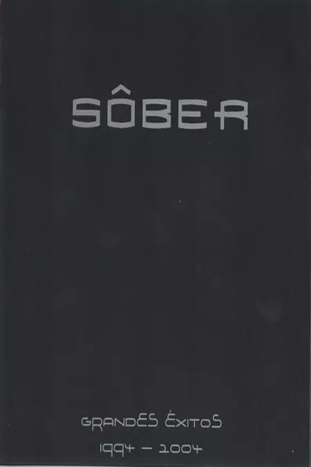 Sôber - Grandes Éxitos 1994 - 2004