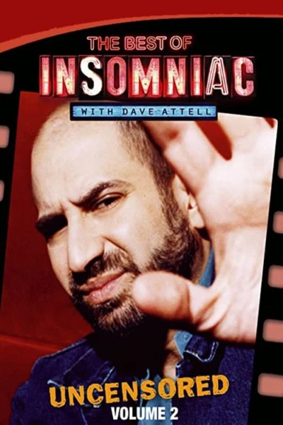 The Best of Insomniac with Dave Attell Volume 2