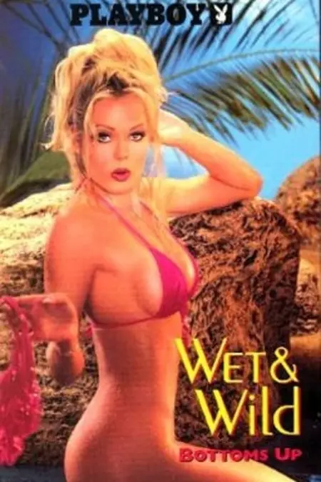 Playboy: Wet & Wild VIII - Bottoms Up