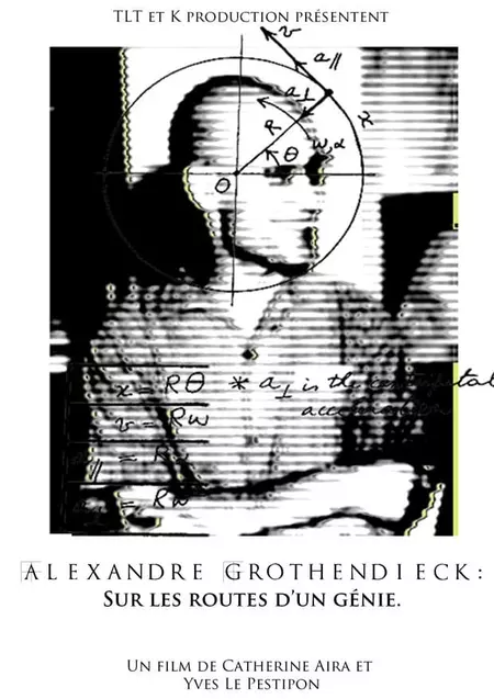 Alexandre Grothendieck, sur les routes d'un génie