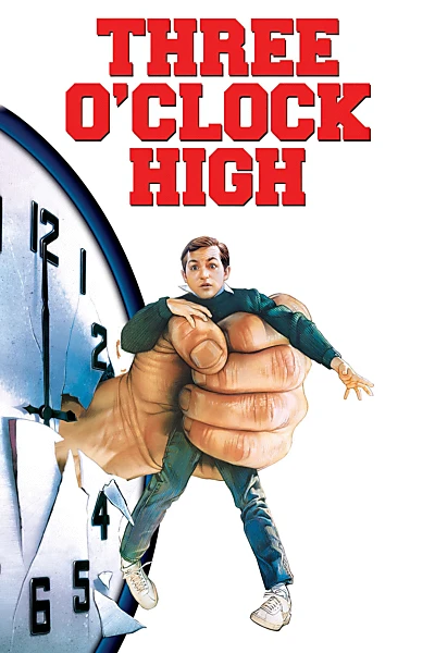 Three O'Clock High