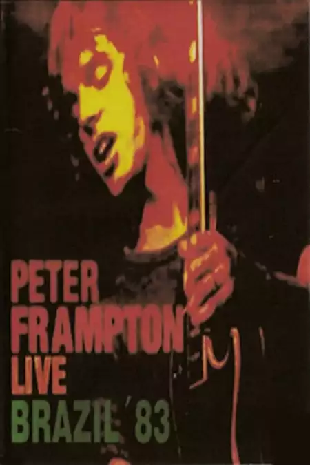 Peter Frampton: Live In Brazil