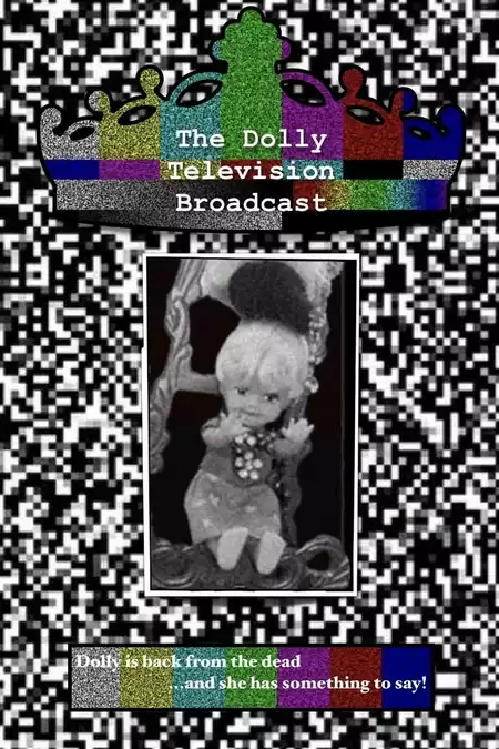The Dolly Television Broadcast