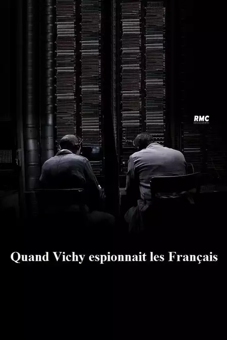 Quand Vichy espionnait les Français