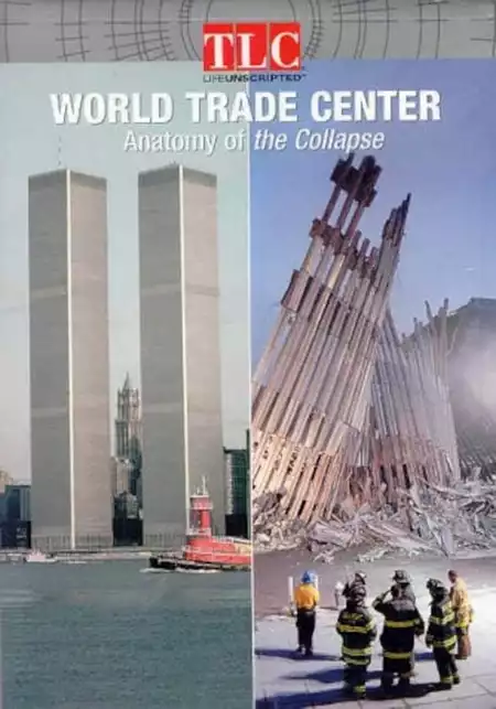 World Trade Center: Anatomy of the Collapse