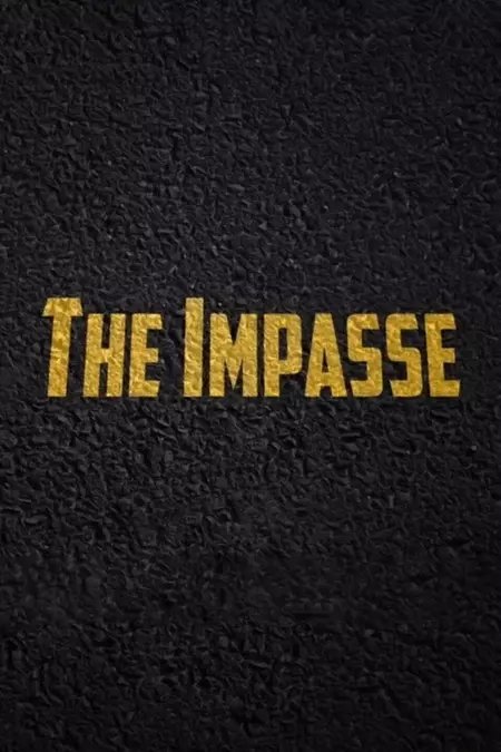 The Impasse