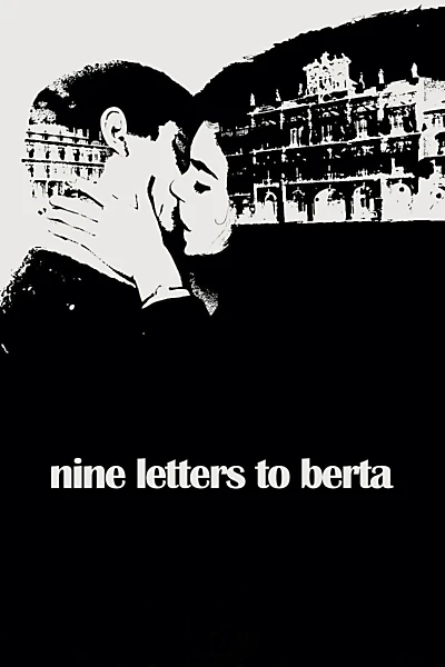 Nine Letters to Berta