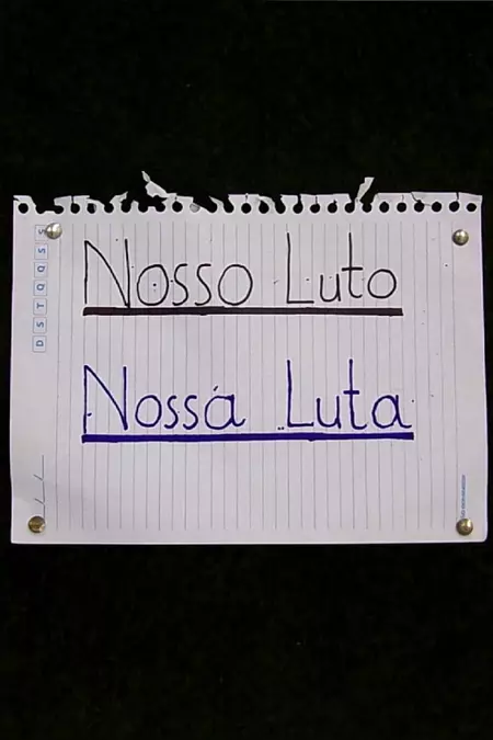 Nosso Luto, Nossa Luta