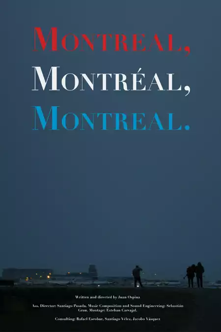 Montreal, Montréal, Montreal.