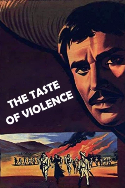 The Taste of Violence