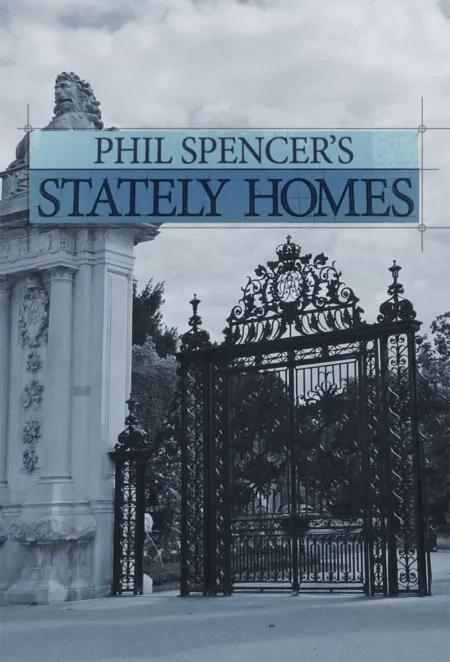 Phil Spencer's Stately Homes