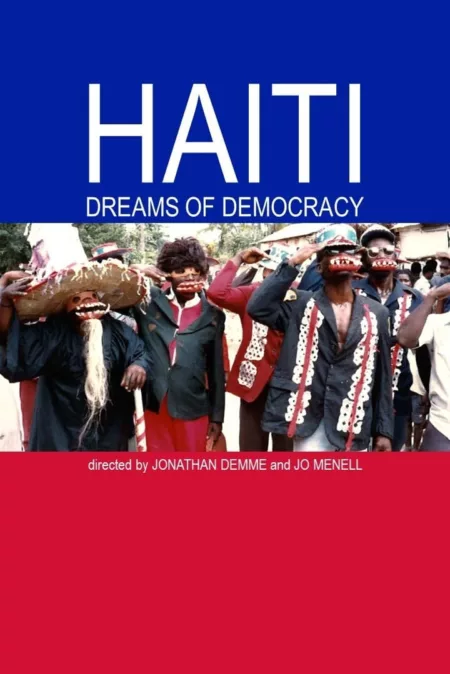 Haiti: Dreams of Democracy