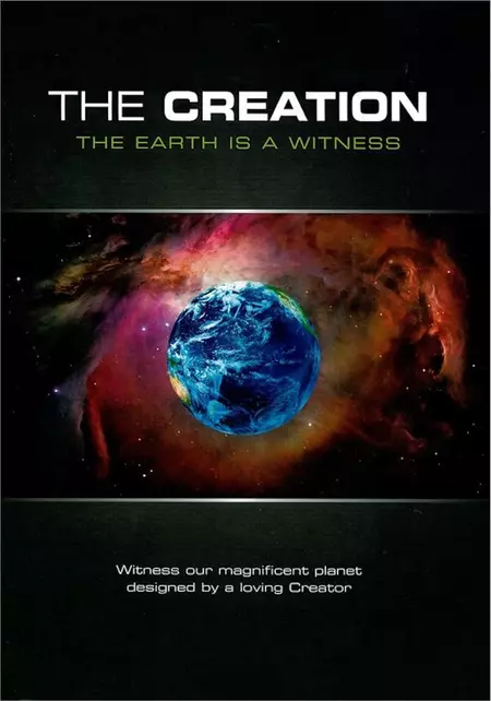 The Creation: The Earth Is a Witness