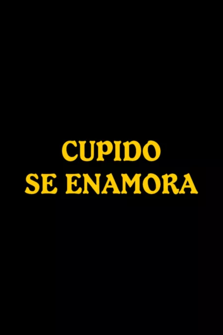 Cupido se enamora