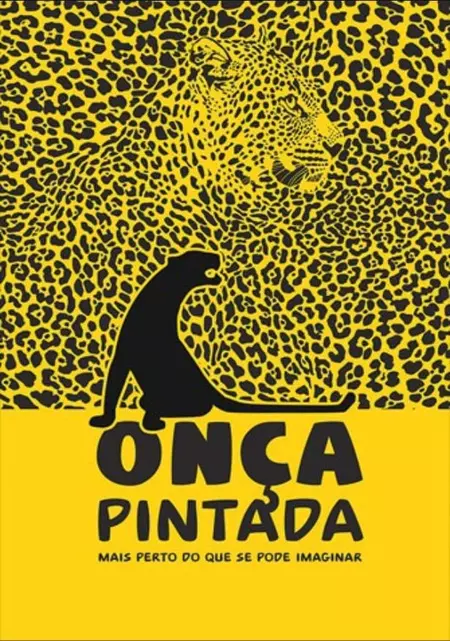 Onça Pintada - Mais Perto Do Que Se Pode Imaginar