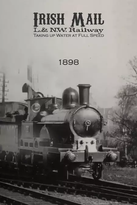 Irish Mail – L.& N.W. Railway – Taking up Water at Full Speed